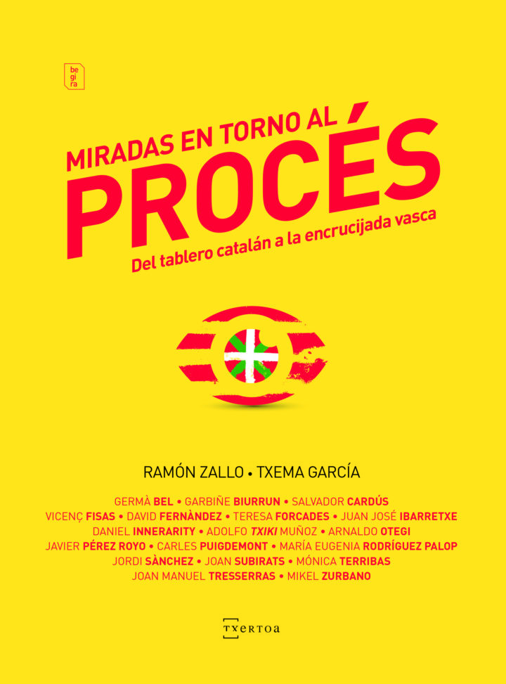 Txema  García  Paredes,  Ramon  Zallo  y  Garbiñe  Biurrun  “Miradas  en  torno  al  procés.  Del  tablero  catalán  a  la  encrucijada  vasca”  Coloquio